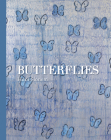Butterflies By Hunt Slonem, Matthew Wilson (Foreword by), Carlo McCormick (Preface by) Cover Image