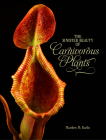 The Sinister Beauty of Carnivorous Plants Cover Image