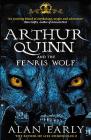 Arthur Quinn and the Fenris Wolf (Father of Lies Chronicles #2) By Alan Early Cover Image