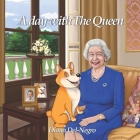 A day with The Queen By Diana Del-Negro Cover Image