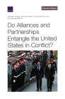 Do Alliances and Partnerships Entangle the United States in Conflict? Cover Image