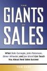 The Giants of Sales: What Dale Carnegie, John Patterson, Elmer Wheeler, and Joe Girard Can Teach You about Real Sales Success By Tom Sant Cover Image