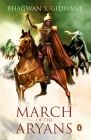 March Of The Aryans By Bhagwan S. Gidwani Cover Image