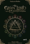 Gran Libro de Las 12 Liberaciones Enérgeticas By Stephanie Abellan Cover Image