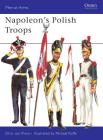 Napoleon’s Polish Troops (Men-at-Arms) Cover Image