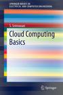 Cloud Computing Basics (Springerbriefs in Electrical and Computer Engineering) Cover Image