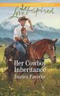 Her Cowboy Inheritance By Danica Favorite Cover Image