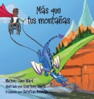 MÁS que tus montañas By Whitney Ward, Courtney Smith (Illustrator), Christian Belman (Translator) Cover Image