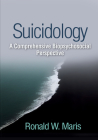 Suicidology: A Comprehensive Biopsychosocial Perspective Cover Image
