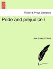 Pride and Prejudice By Jane Austen, C. Brock Cover Image