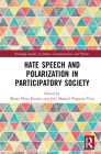 Hate Speech and Polarization in Participatory Society By Marta Pérez-Escolar (Editor), José Manuel Noguera-Vivo (Editor) Cover Image