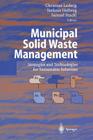 Municipal Solid Waste Management: Strategies and Technologies for Sustainable Solutions Cover Image