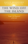 The Wind Off the Island By Ernle Bradford Cover Image