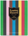 Rowing Blazers: Revised and Expanded Edition By Jack Carlson Cover Image