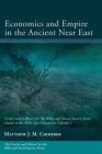 Economics and Empire in the Ancient Near East: Guide to the Bible and Economics, Volume 1 (Center and Library for the Bible and Social Justice) By Matthew J. M. Coomber (Editor) Cover Image