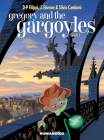 Gregory and the Gargoyles Book 1 By Denis-Pierre Filippi, J. Etienne (Illustrator), Silvio Camboni (Illustrator) Cover Image