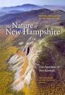The Nature of New Hampshire: Natural Communities of the Granite State (UNH Non-Series Title) By Dan Sperduto, Ben Kimball Cover Image