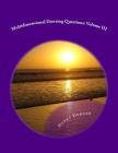 Multidimensional Dowsing Questions: Volume III Cover Image