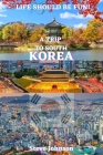 Life should be fun: A Trip to South Korea Cover Image