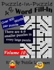 Puzzle-in-Puzzle Word Fill-In Puzzles, Volume 10: 48 Puzzles By Kooky Puzzle Lovers Cover Image