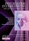 Psychiatric Interviewing: The Art of Understanding: A Practical Guide for Psychiatrists, Psychologists, Counselors, Social Workers, Nurses, and Cover Image