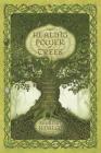 The Healing Power of Trees: Spiritual Journeys Through the Celtic Tree Calendar Cover Image