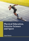 Physical Education, Exercise Science and Sport Cover Image