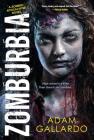 Zomburbia (Zombie Apocalypse Series #1) Cover Image