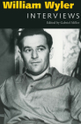 William Wyler: Interviews (Conversations with Filmmakers) Cover Image