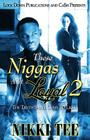 These Niggas Ain't Loyal 2: The Truth Shall Come To Light Cover Image