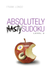 Absolutely Nasty(r) Sudoku Level 3 Cover Image