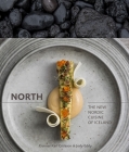 North: The New Nordic Cuisine of Iceland [A Cookbook] Cover Image