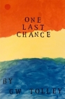 One Last Chance . . .: And Then There Was None Cover Image