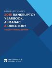 The 2018 Bankruptcy Yearbook, Almanac & Directory: The 28th Annual Edition Cover Image