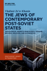 The Jews of Contemporary Post-Soviet States By Vladimir Ze'ev Khanin Cover Image
