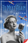 To Meet Again By Kaydan Cover Image