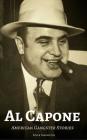 Al Capone: American Gangster Stories By Roger Harrington Cover Image