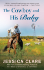 The Cowboy and His Baby (The Wyoming Cowboys Series #2) Cover Image