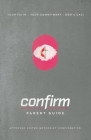 Confirm Parent Guide By Michael Novelli Cover Image