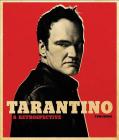 Tarantino: A Retrospective By Tom Shone Cover Image