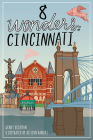 8 Wonders of Cincinnati By Wendy Beckman, Allison Ranieri (Illustrator) Cover Image