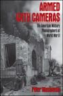 Armed With Cameras By Peter Maslowski Cover Image
