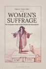 Women's Suffrage: The Complete Guide to the Nineteenth Amendment Cover Image