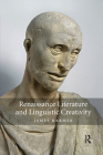 Renaissance Literature and Linguistic Creativity Cover Image