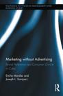 Marketing without Advertising: Brand Preference and Consumer Choice in Cuba (Routledge Advances in Management and Business Studies #50) Cover Image