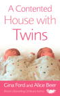 A Contented House with Twins Cover Image
