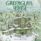 Greenglass House By Kate Milford, Jaime Zollars (Illustrator), Jaime Zollars (Contribution by) Cover Image
