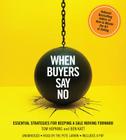 When Buyers Say No: Essential Strategies for Keeping a Sale Moving Forward Cover Image