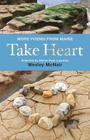 Take Heart: More Poems from Maine By Wesley McNair (Editor) Cover Image