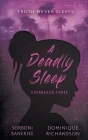 A Deadly Sleep: A YA Romantic Suspense Mystery Novel By Sorboni Banerjee, Dominque Richardson Cover Image
